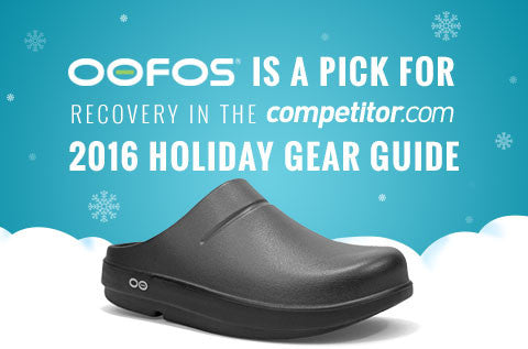 OOFOS in competitor.com’s 2016 Holiday Gear Guide for Recovery